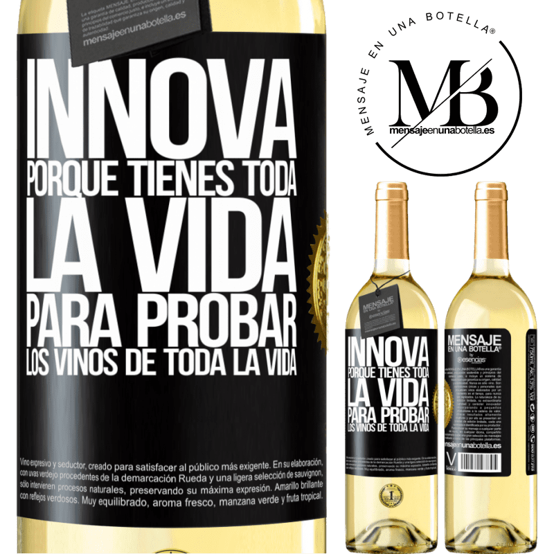 29,95 € Envío gratis | Vino Blanco Edición WHITE Innova, porque tienes toda la vida para probar los vinos de toda la vida Etiqueta Negra. Etiqueta personalizable Vino joven Cosecha 2023 Verdejo