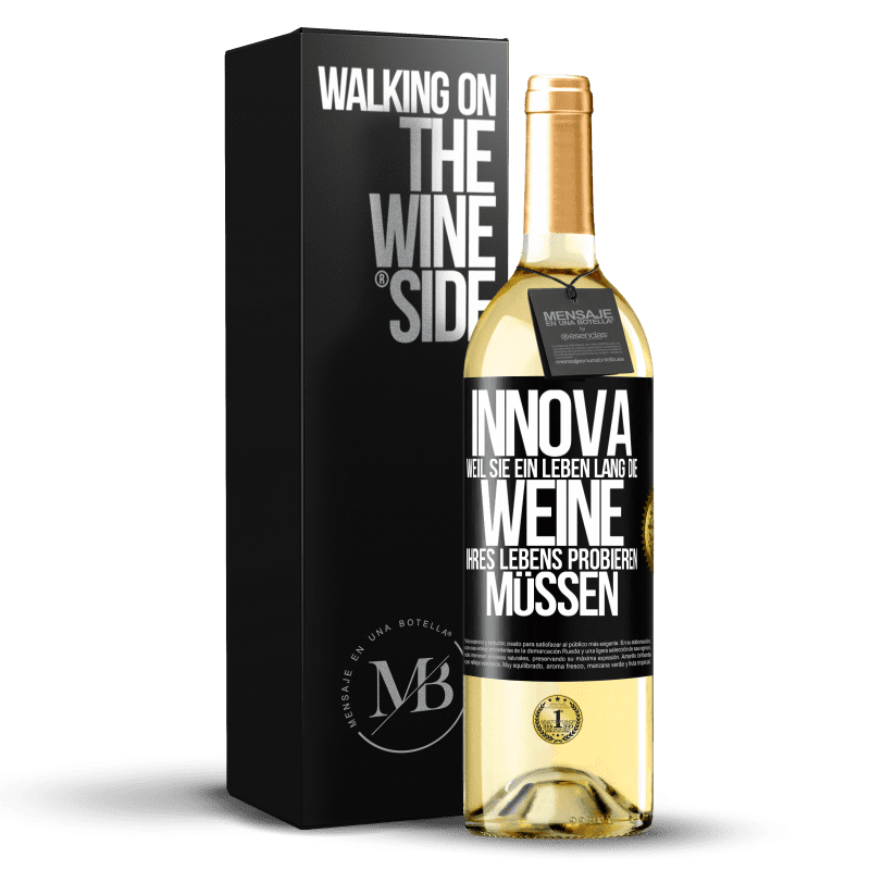 29,95 € Kostenloser Versand | Weißwein WHITE Ausgabe Innova, weil Sie ein Leben lang die Weine Ihres Lebens probieren müssen Schwarzes Etikett. Anpassbares Etikett Junger Wein Ernte 2023 Verdejo