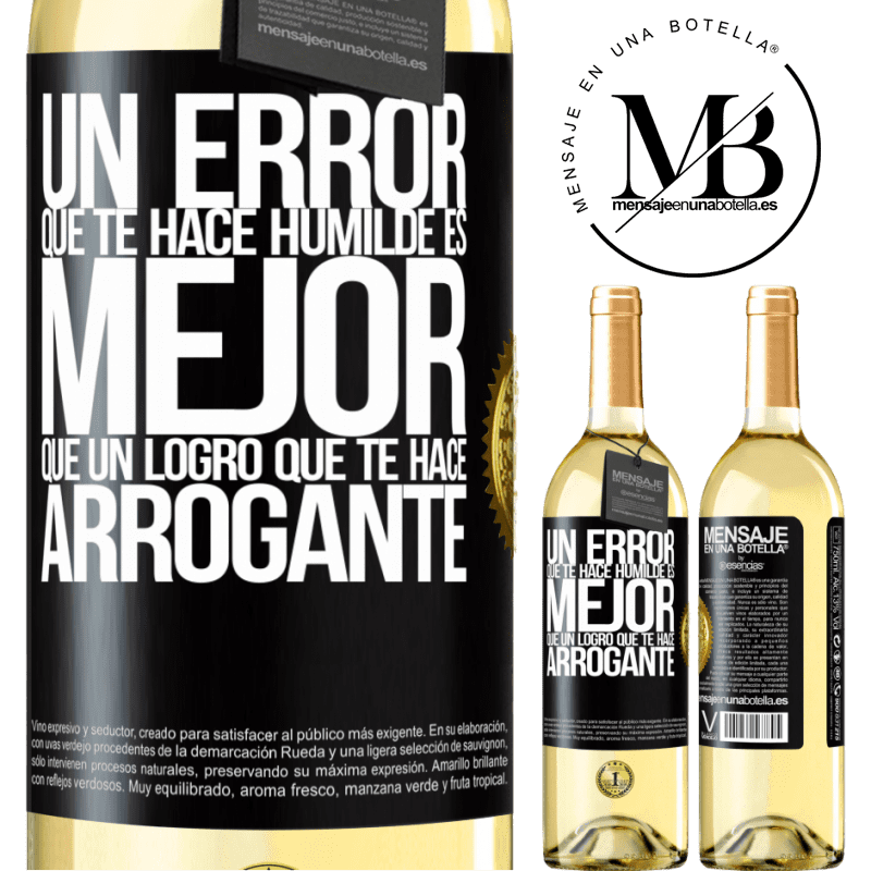 29,95 € Envío gratis | Vino Blanco Edición WHITE Un error que te hace humilde es mejor que un logro que te hace arrogante Etiqueta Negra. Etiqueta personalizable Vino joven Cosecha 2024 Verdejo