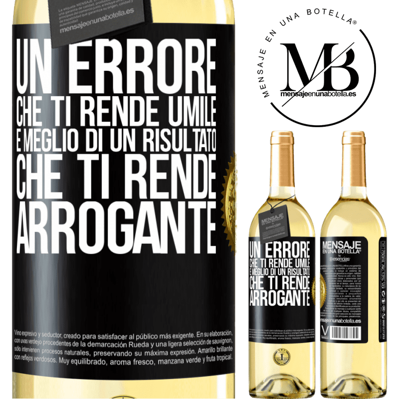 29,95 € Spedizione Gratuita | Vino bianco Edizione WHITE Un errore che ti rende umile è meglio di un risultato che ti rende arrogante Etichetta Nera. Etichetta personalizzabile Vino giovane Raccogliere 2024 Verdejo