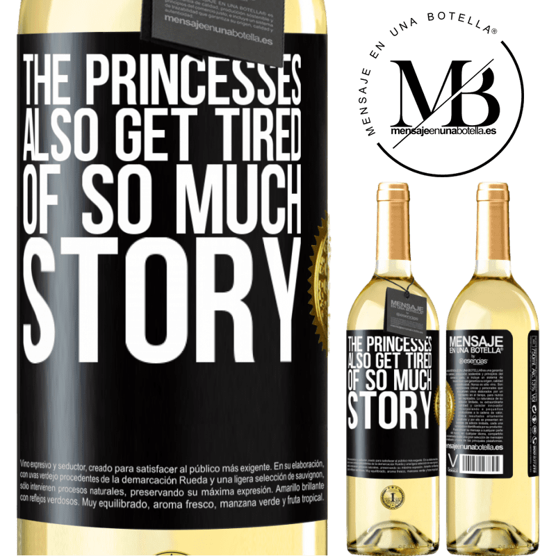 29,95 € Free Shipping | White Wine WHITE Edition The princesses also get tired of so much story Black Label. Customizable label Young wine Harvest 2023 Verdejo