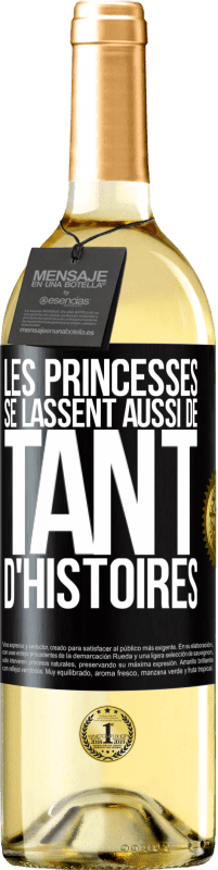 29,95 € | Vin blanc Édition WHITE Les princesses se lassent aussi de tant d'histoires Étiquette Noire. Étiquette personnalisable Vin jeune Récolte 2023 Verdejo