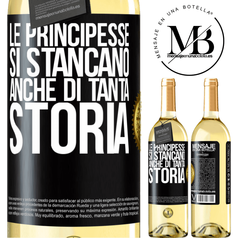 29,95 € Spedizione Gratuita | Vino bianco Edizione WHITE Le principesse si stancano anche di tanta storia Etichetta Nera. Etichetta personalizzabile Vino giovane Raccogliere 2025 Verdejo