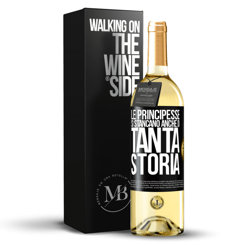 29,95 € Spedizione Gratuita | Vino bianco Edizione WHITE Le principesse si stancano anche di tanta storia Etichetta Nera. Etichetta personalizzabile Vino giovane Raccogliere 2024 Verdejo