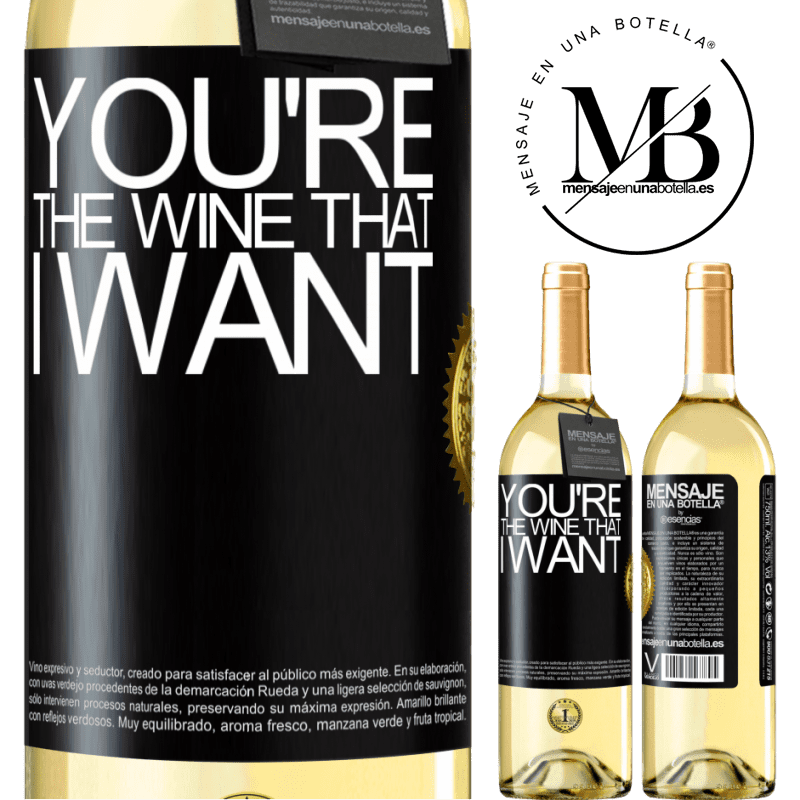 29,95 € 送料無料 | 白ワイン WHITEエディション You're the wine that I want ブラックラベル. カスタマイズ可能なラベル 若いワイン 収穫 2024 Verdejo
