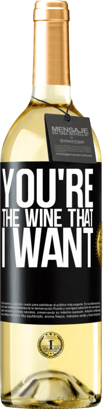 29,95 € | White Wine WHITE Edition You're the wine that I want Black Label. Customizable label Young wine Harvest 2024 Verdejo