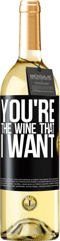29,95 € | White Wine WHITE Edition You're the wine that I want Black Label. Customizable label Young wine Harvest 2025 Verdejo