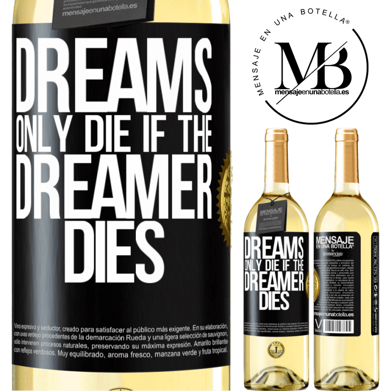 29,95 € Free Shipping | White Wine WHITE Edition Dreams only die if the dreamer dies Black Label. Customizable label Young wine Harvest 2022 Verdejo