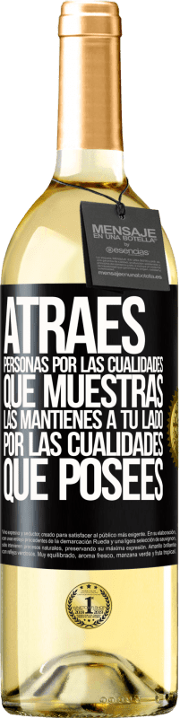 29,95 € | Vino Blanco Edición WHITE Atraes personas por las cualidades que muestras. Las mantienes a tu lado por las cualidades que posees Etiqueta Negra. Etiqueta personalizable Vino joven Cosecha 2024 Verdejo