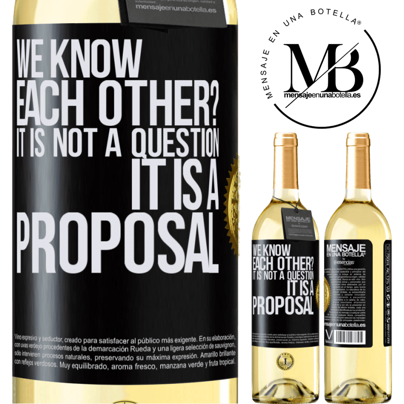 29,95 € Free Shipping | White Wine WHITE Edition We know each other? It is not a question, it is a proposal Black Label. Customizable label Young wine Harvest 2024 Verdejo