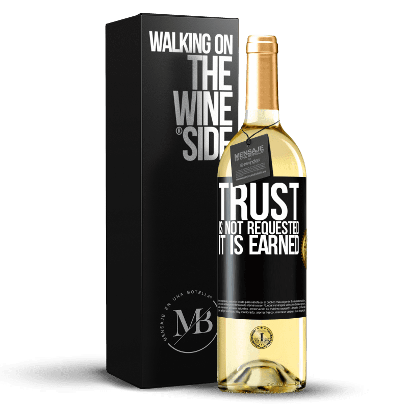29,95 € Free Shipping | White Wine WHITE Edition Trust is not requested, it is earned Black Label. Customizable label Young wine Harvest 2024 Verdejo