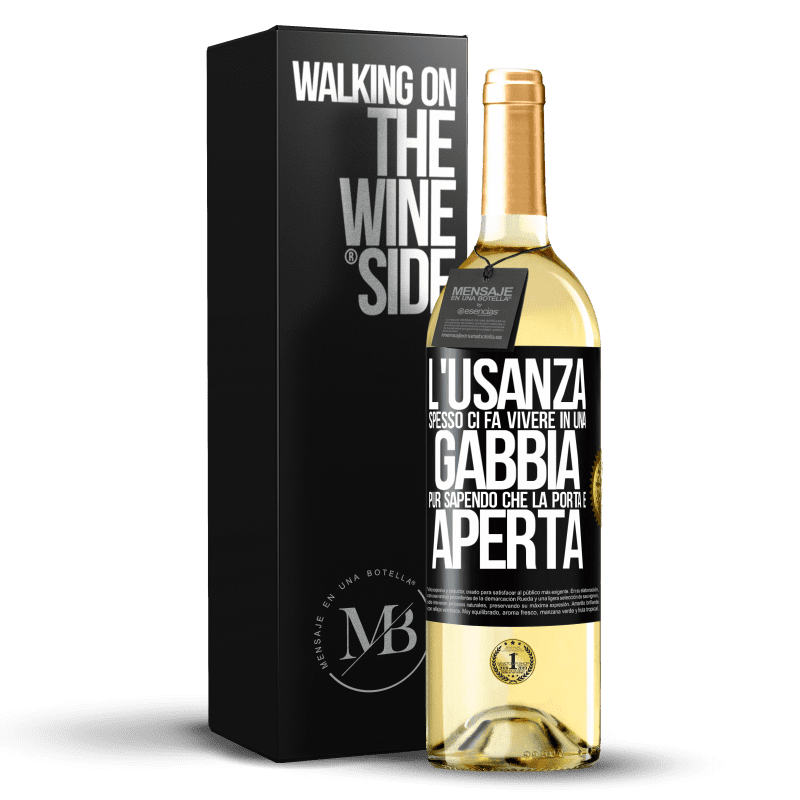 29,95 € Spedizione Gratuita | Vino bianco Edizione WHITE L'usanza spesso ci fa vivere in una gabbia pur sapendo che la porta è aperta Etichetta Nera. Etichetta personalizzabile Vino giovane Raccogliere 2024 Verdejo