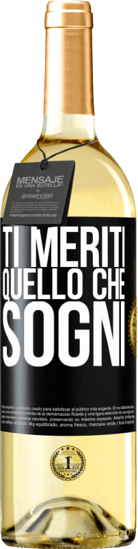 29,95 € Spedizione Gratuita | Vino bianco Edizione WHITE Ti meriti quello che sogni Etichetta Nera. Etichetta personalizzabile Vino giovane Raccogliere 2025 Verdejo