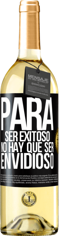 29,95 € | Vino Blanco Edición WHITE Para ser exitoso no hay que ser envidioso Etiqueta Negra. Etiqueta personalizable Vino joven Cosecha 2025 Verdejo