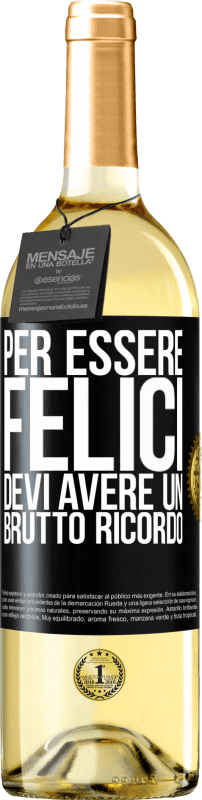 29,95 € | Vino bianco Edizione WHITE Per essere felici devi avere un brutto ricordo Etichetta Nera. Etichetta personalizzabile Vino giovane Raccogliere 2024 Verdejo