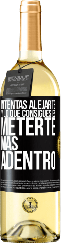 «Intentas alejarte y lo que consigues es meterte más adentro» Edición WHITE