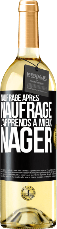 29,95 € | Vin blanc Édition WHITE Naufrage après naufrage, j'apprends à mieux nager Étiquette Noire. Étiquette personnalisable Vin jeune Récolte 2024 Verdejo