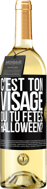 29,95 € Envoi gratuit | Vin blanc Édition WHITE C'est ton visage ou tu fêtes Halloween? Étiquette Noire. Étiquette personnalisable Vin jeune Récolte 2025 Verdejo