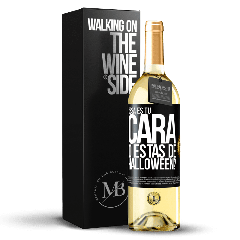 29,95 € Envío gratis | Vino Blanco Edición WHITE ¿Esa es tu cara o estás de Halloween? Etiqueta Negra. Etiqueta personalizable Vino joven Cosecha 2024 Verdejo