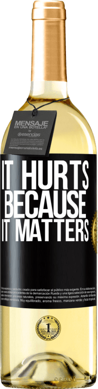 29,95 € | White Wine WHITE Edition It hurts because it matters Black Label. Customizable label Young wine Harvest 2023 Verdejo
