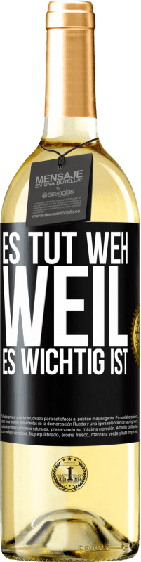 29,95 € | Weißwein WHITE Ausgabe Es tut weh, weil es wichtig ist Schwarzes Etikett. Anpassbares Etikett Junger Wein Ernte 2023 Verdejo