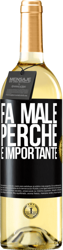 29,95 € Spedizione Gratuita | Vino bianco Edizione WHITE Fa male perché è importante Etichetta Nera. Etichetta personalizzabile Vino giovane Raccogliere 2025 Verdejo