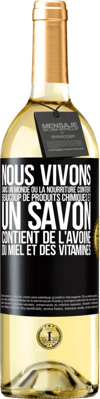 29,95 € Envoi gratuit | Vin blanc Édition WHITE Nous vivons dans un monde où la nourriture contient beaucoup de produits chimiques et un savon contient de l'avoine, du miel et Étiquette Noire. Étiquette personnalisable Vin jeune Récolte 2025 Verdejo