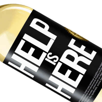 Unique & Personal Expressions. «Help is Here» WHITE Edition