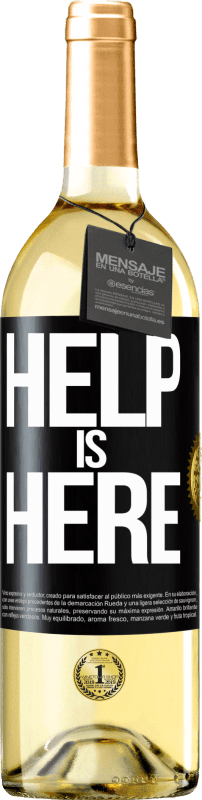 29,95 € Kostenloser Versand | Weißwein WHITE Ausgabe Help is Here Schwarzes Etikett. Anpassbares Etikett Junger Wein Ernte 2024 Verdejo