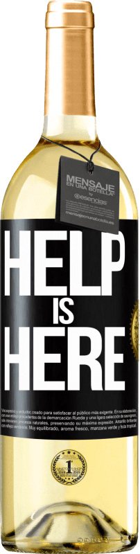 29,95 € Kostenloser Versand | Weißwein WHITE Ausgabe Help is Here Schwarzes Etikett. Anpassbares Etikett Junger Wein Ernte 2025 Verdejo