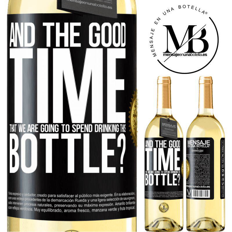 29,95 € Free Shipping | White Wine WHITE Edition and the good time that we are going to spend drinking this bottle? Black Label. Customizable label Young wine Harvest 2024 Verdejo