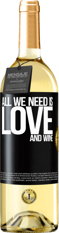 Spedizione Gratuita | Vino bianco Edizione WHITE All we need is love and wine Etichetta Nera. Etichetta personalizzabile Vino giovane Raccogliere 2023 Verdejo