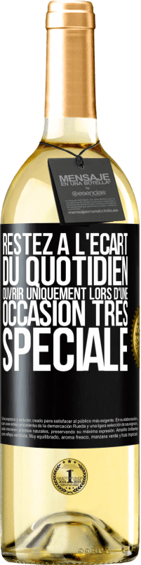 29,95 € Envoi gratuit | Vin blanc Édition WHITE Restez à l'écart du quotidien. Ouvrir uniquement lors d'une occasion très spéciale Étiquette Noire. Étiquette personnalisable Vin jeune Récolte 2025 Verdejo