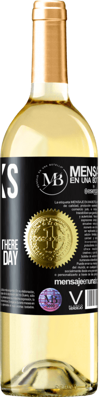 «Thanks dad, for always being there. Have a great day» WHITE Edition