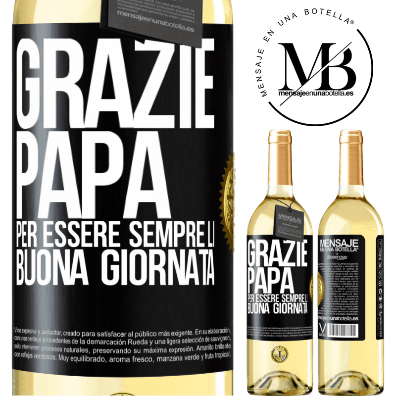 29,95 € Spedizione Gratuita | Vino bianco Edizione WHITE Grazie papà, per essere sempre lì. Buona giornata Etichetta Nera. Etichetta personalizzabile Vino giovane Raccogliere 2024 Verdejo