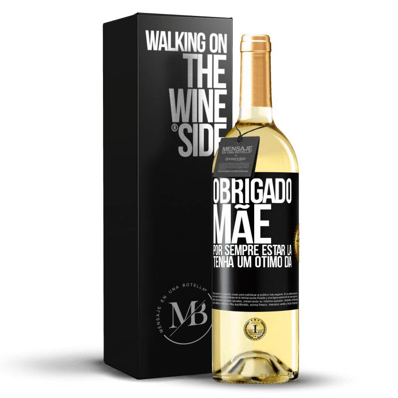 29,95 € Envio grátis | Vinho branco Edição WHITE Obrigado mãe, por sempre estar lá. Tenha um ótimo dia Etiqueta Preta. Etiqueta personalizável Vinho jovem Colheita 2024 Verdejo