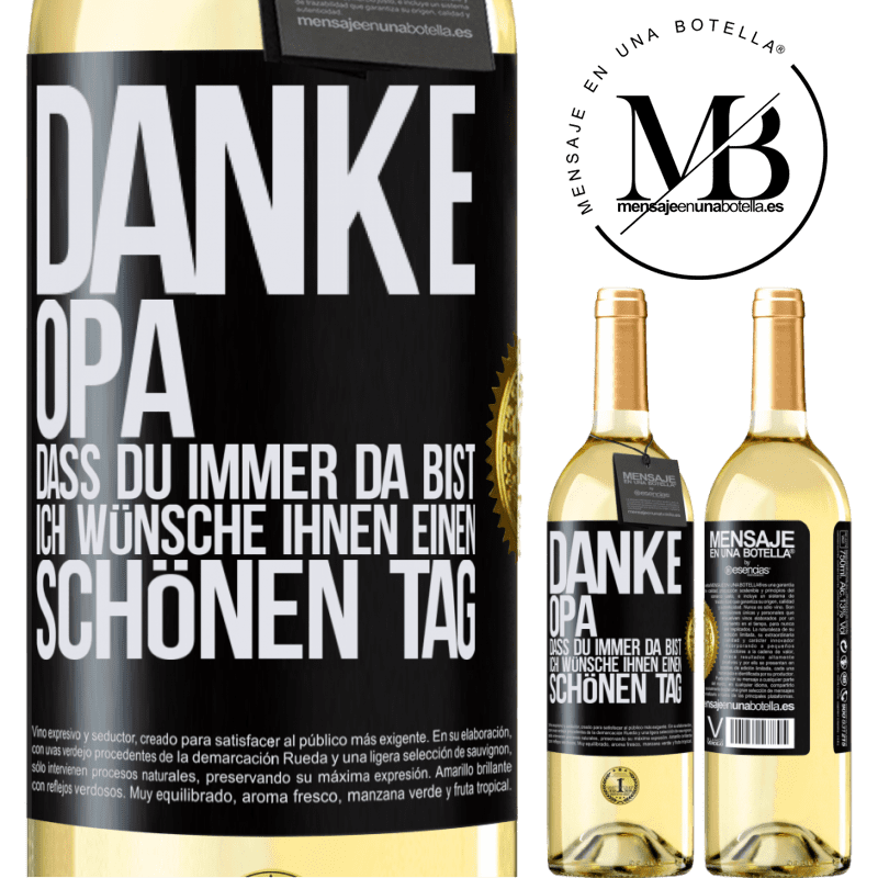 29,95 € Kostenloser Versand | Weißwein WHITE Ausgabe Danke, Opa, dass du immer da bist. Ich wünsche dir einen schönen Tag Schwarzes Etikett. Anpassbares Etikett Junger Wein Ernte 2023 Verdejo