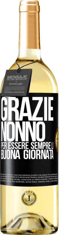 29,95 € | Vino bianco Edizione WHITE Grazie nonno, per essere sempre lì. Buona giornata Etichetta Nera. Etichetta personalizzabile Vino giovane Raccogliere 2025 Verdejo