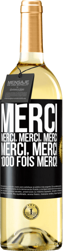 29,95 € Envoi gratuit | Vin blanc Édition WHITE Merci Merci, Merci, Merci Merci, Merci 1000 fois Merci! Étiquette Noire. Étiquette personnalisable Vin jeune Récolte 2024 Verdejo