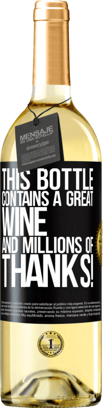 29,95 € | Белое вино Издание WHITE Эта бутылка содержит отличное вино и миллионы СПАСИБО! Черная метка. Настраиваемая этикетка Молодое вино Урожай 2023 Verdejo