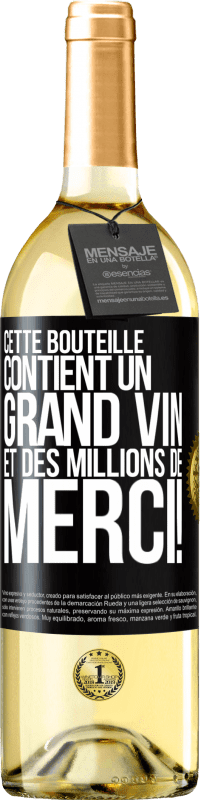 29,95 € | Vin blanc Édition WHITE Cette bouteille contient un grand vin et des millions de MERCI! Étiquette Noire. Étiquette personnalisable Vin jeune Récolte 2023 Verdejo