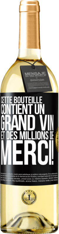 29,95 € | Vin blanc Édition WHITE Cette bouteille contient un grand vin et des millions de MERCI! Étiquette Noire. Étiquette personnalisable Vin jeune Récolte 2024 Verdejo