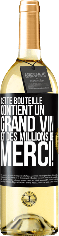 29,95 € Envoi gratuit | Vin blanc Édition WHITE Cette bouteille contient un grand vin et des millions de MERCI! Étiquette Noire. Étiquette personnalisable Vin jeune Récolte 2025 Verdejo