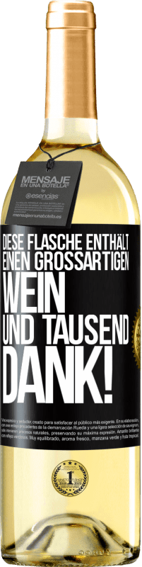 29,95 € Kostenloser Versand | Weißwein WHITE Ausgabe Diese Flasche enthält einen großartigen Wein und tausend DANK! Schwarzes Etikett. Anpassbares Etikett Junger Wein Ernte 2024 Verdejo