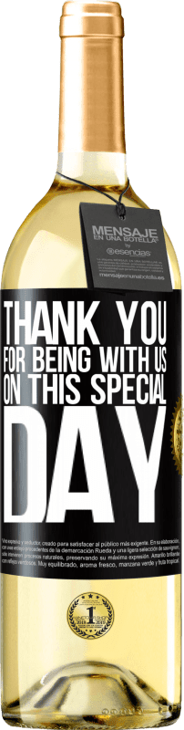 29,95 € Бесплатная доставка | Белое вино Издание WHITE Спасибо за то, что вы были с нами в этот особенный день Черная метка. Настраиваемая этикетка Молодое вино Урожай 2023 Verdejo
