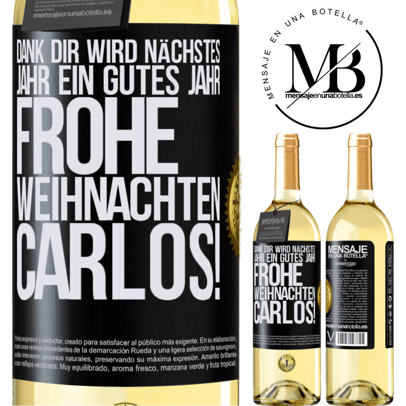 29,95 € Kostenloser Versand | Weißwein WHITE Ausgabe Dank dir wird nächstes Jahr ein gutes Jahr. Frohe Weihnachten Carlos! Schwarzes Etikett. Anpassbares Etikett Junger Wein Ernte 2023 Verdejo