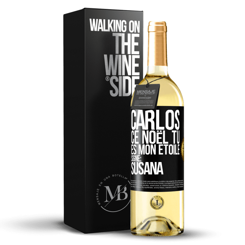 29,95 € Envoi gratuit | Vin blanc Édition WHITE Carlos ce Noël tu es mon étoile. Signé: Susana Étiquette Noire. Étiquette personnalisable Vin jeune Récolte 2025 Verdejo