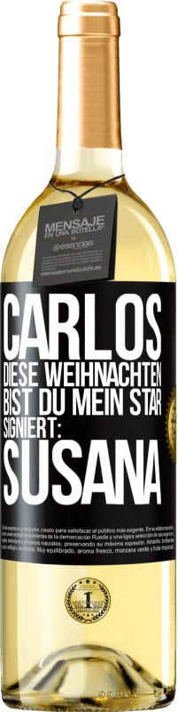 29,95 € | Weißwein WHITE Ausgabe Carlos,diese Weihnachten bist du mein Star. Signiert:Susana Schwarzes Etikett. Anpassbares Etikett Junger Wein Ernte 2024 Verdejo