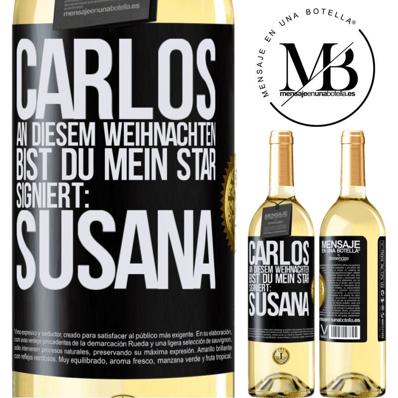 29,95 € Kostenloser Versand | Weißwein WHITE Ausgabe Carlos,diese Weihnachten bist du mein Star. Signiert:Susana Schwarzes Etikett. Anpassbares Etikett Junger Wein Ernte 2023 Verdejo