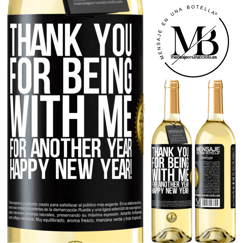 29,95 € Free Shipping | White Wine WHITE Edition Thank you for being with me for another year. Happy New Year! Black Label. Customizable label Young wine Harvest 2024 Verdejo